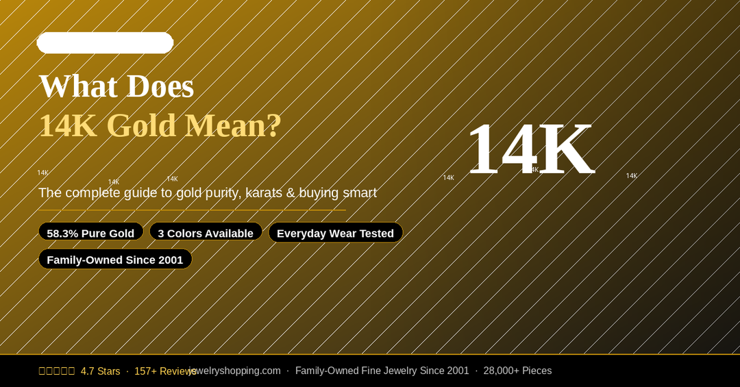 What Does 14K Gold Mean — Complete 2026 gold karat and purity guide from Lovely Rita's family jewelry store showing 58.3% gold content chart
