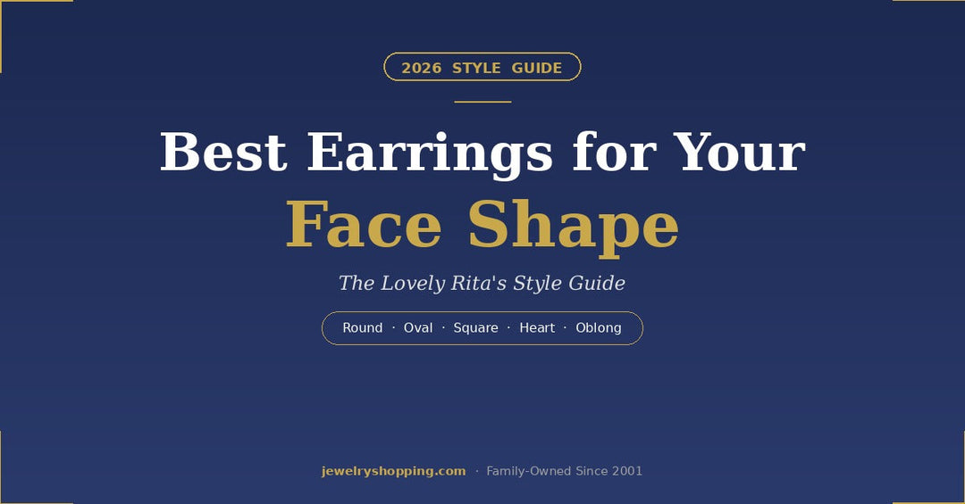 Best earrings for your face shape — 2026 style guide from Lovely Rita's covering round, oval, square, heart, and oblong faces in 14K gold, sterling silver, and diamond earrings