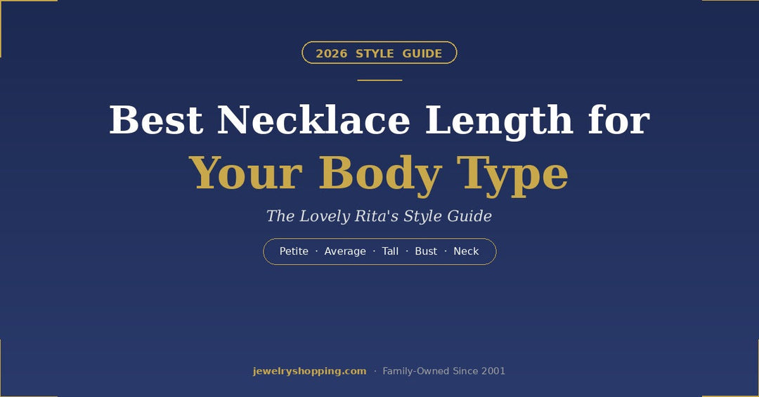 Best necklace length for your body type — 2026 style guide from Lovely Rita's covering petite, average, and tall frames plus bust size and neck length, with 14K gold and sterling silver chains
