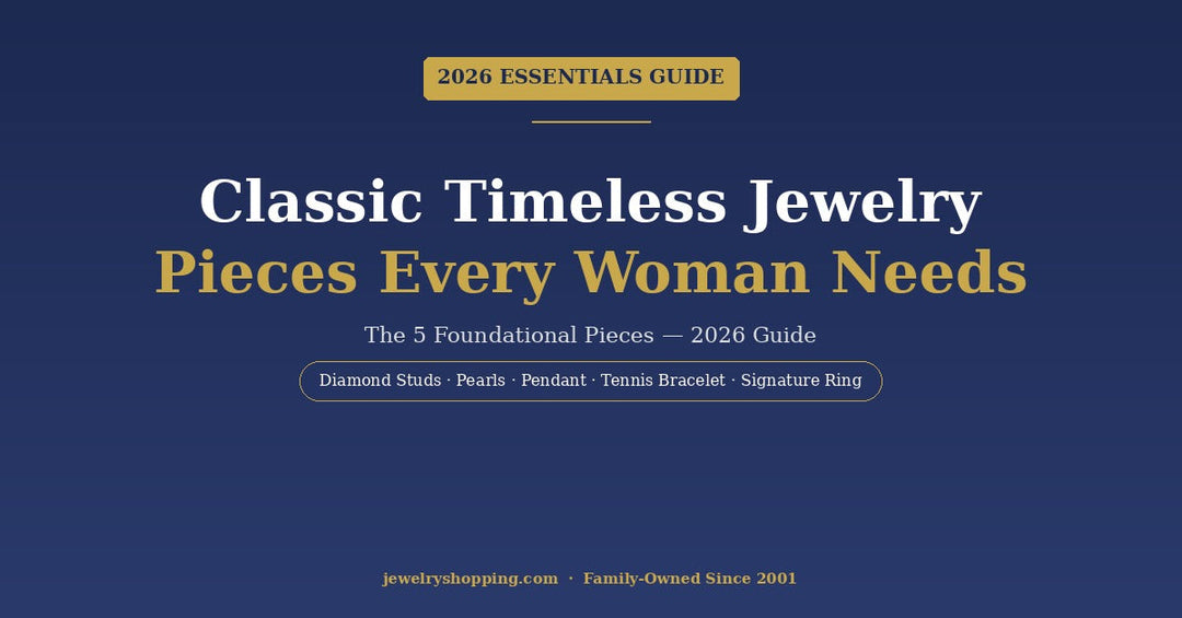 lassic timeless jewelry essentials guide 2026 from Lovely Rita's showing the 5 foundational pieces every woman should own — diamond studs, pearls, gold solitaire pendant, tennis bracelet, and signature ring