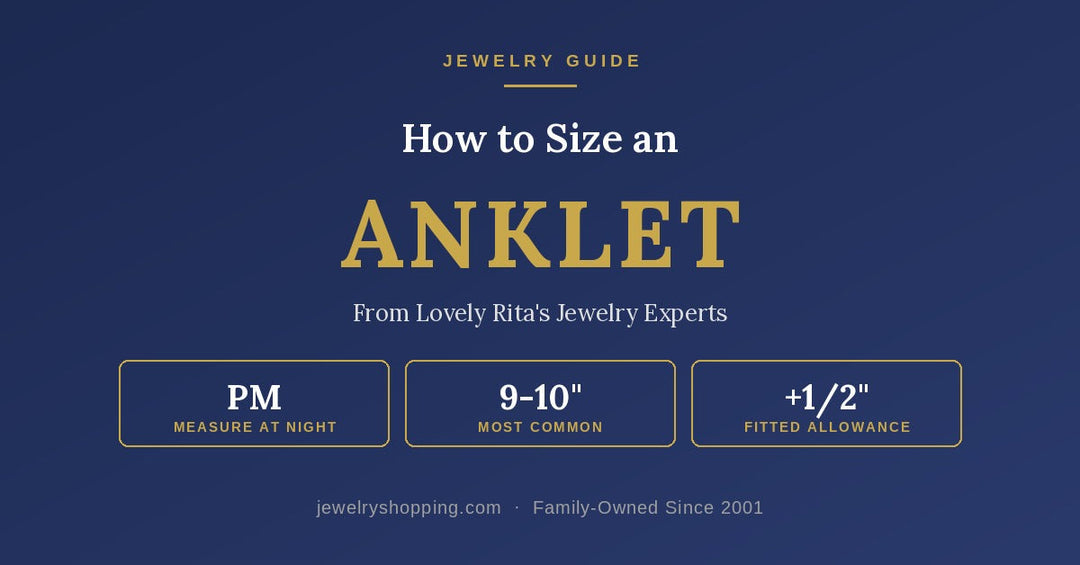 How to size an anklet — Lovely Rita's guide to measuring your ankle, anklet length by fit, and which chain types survive daily wear in solid gold and sterling silver