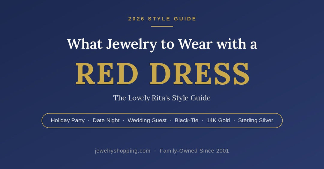 What jewelry to wear with a red dress — 2026 style guide from Lovely Rita's featuring 14K gold, sterling silver, and diamond jewelry for holiday party, date night, wedding guest, and black-tie occasions