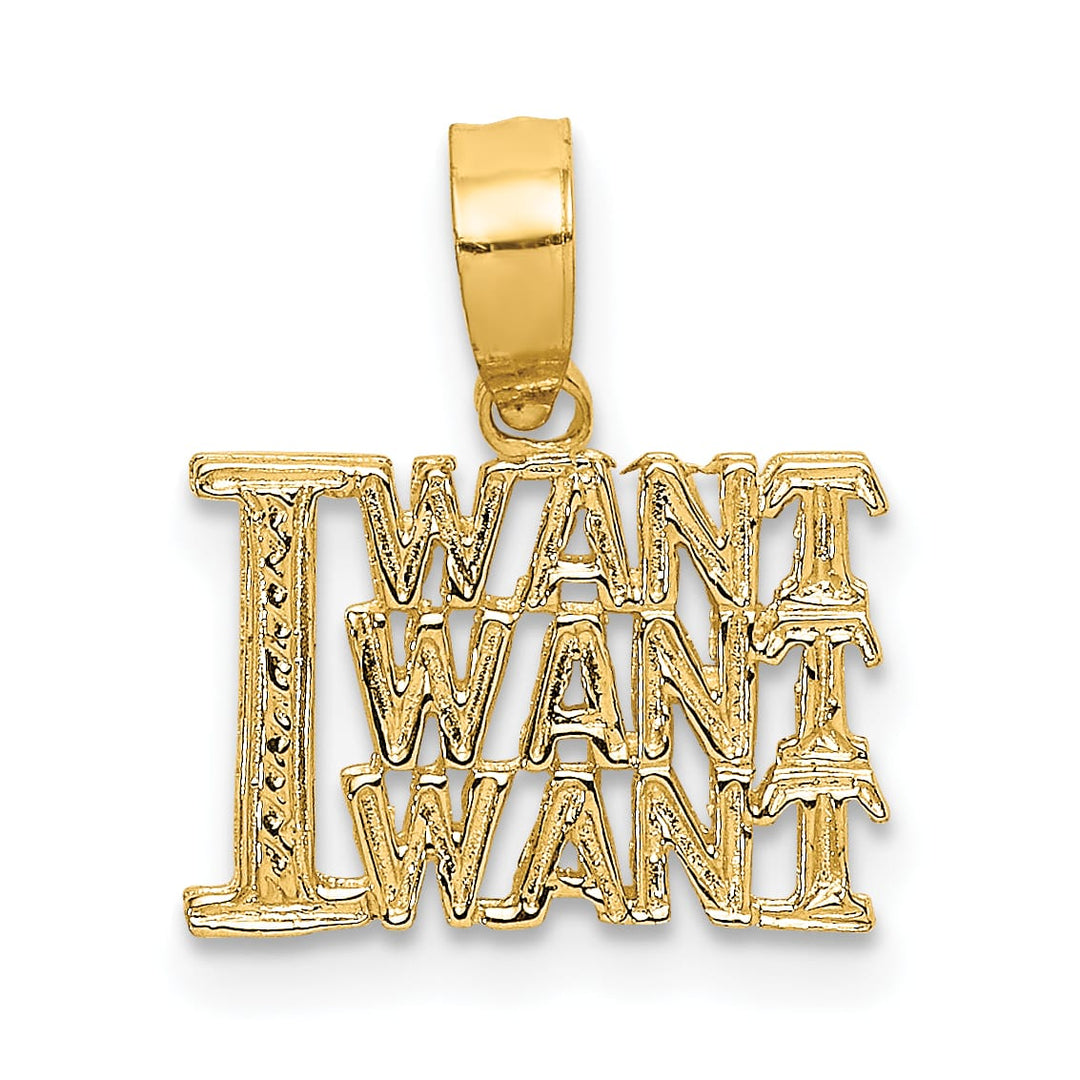 10K Yellow Gold I Want Want Want Charm