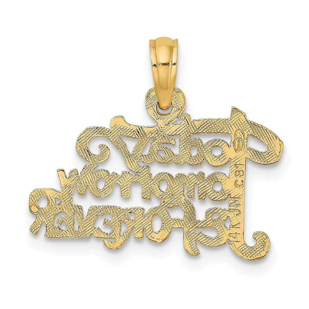 14K Yellow Gold TODAY TOMORROW AND FOREVER Charm